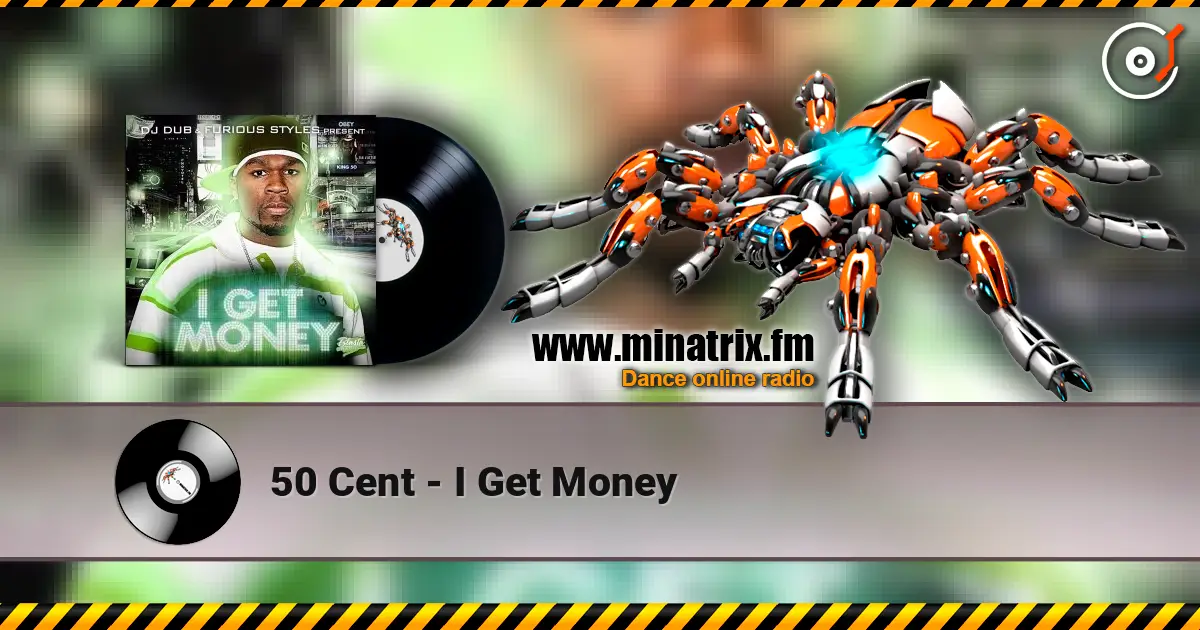 50 Cent - I Get Money жоғары сапада онлайн тыңдау | Minatrix.FM