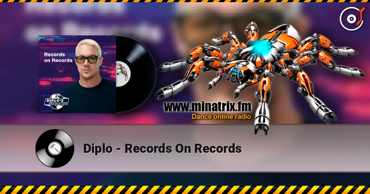 Diplo - Records On Records жоғары сапада онлайн тыңдау | Minatrix.FM
