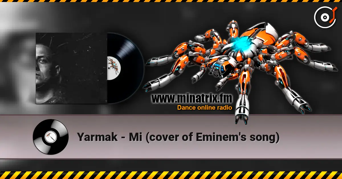 Yarmak - Мі (cover of Eminem's song) жоғары сапада онлайн тыңдау | Minatrix.FM