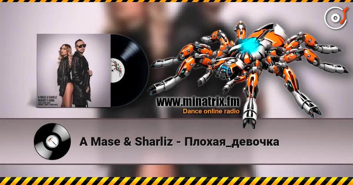 A Mase & Sharliz - Плохая_девочка жоғары сапада онлайн тыңдау | Minatrix.FM