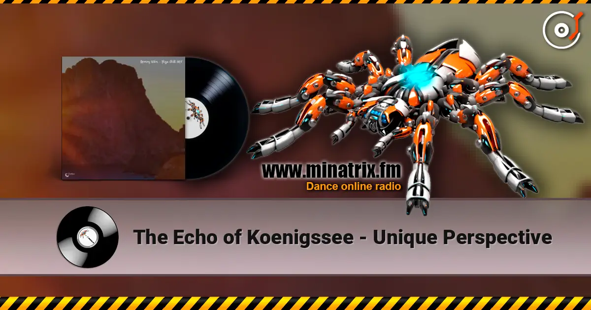 The Echo of Koenigssee - Unique Perspective жоғары сапада онлайн тыңдау | Minatrix.FM