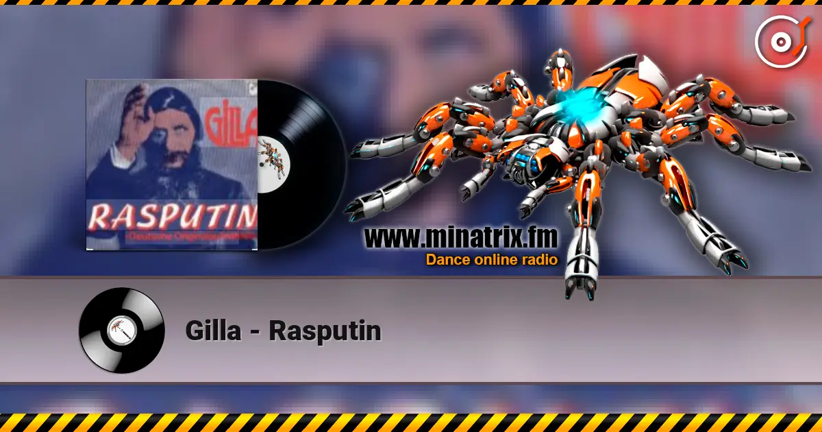 Gilla - Rasputin жоғары сапада онлайн тыңдау | Minatrix.FM