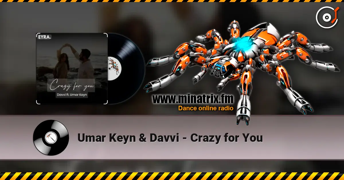 Umar Keyn & Davvi - Crazy for You жоғары сапада онлайн тыңдау | Minatrix.FM