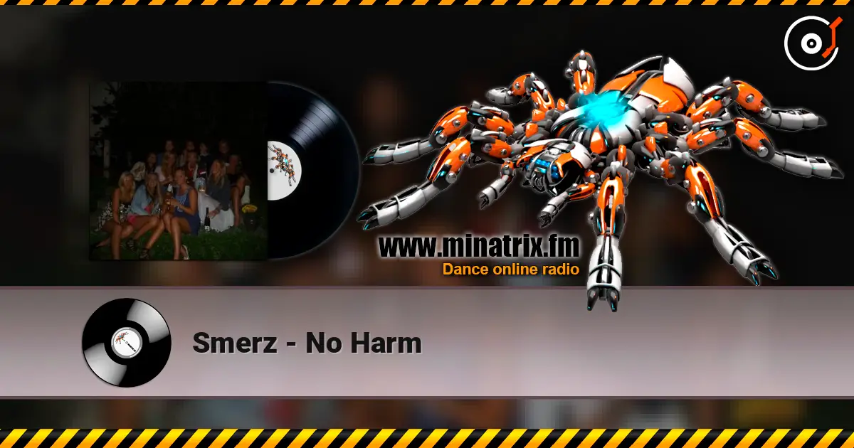 Smerz - No Harm жоғары сапада онлайн тыңдау | Minatrix.FM