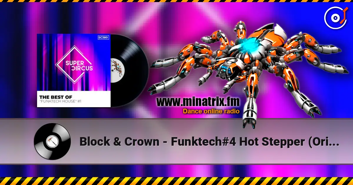 Block & Crown - Funktech#4 Hot Stepper (Original Mix) жоғары сапада онлайн тыңдау | Minatrix.FM