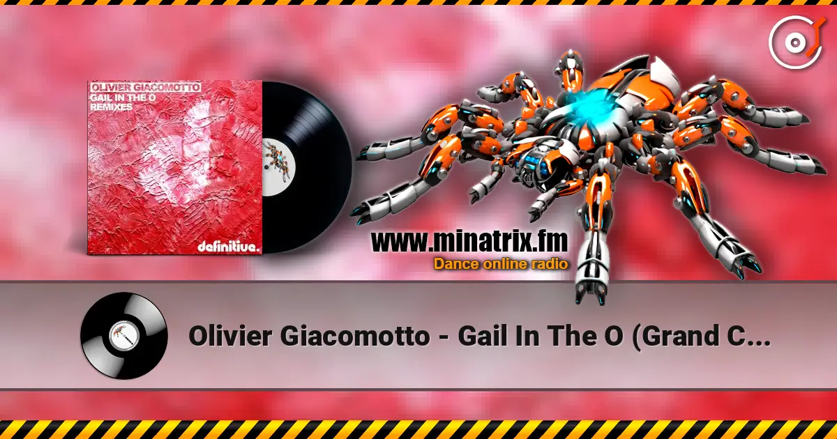 Olivier Giacomotto - Gail In The O (Grand Cru 2015) online in hoher Qualität hören | Minatrix.FM