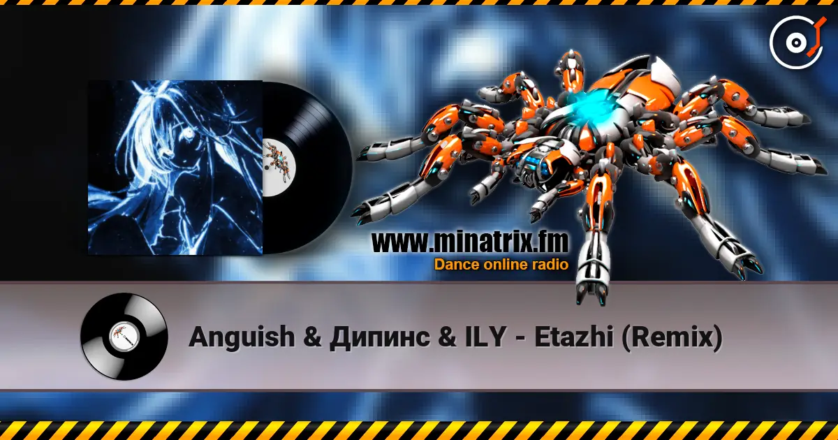 Anguish & Дипинс & ILY - Etazhi (Remix) жоғары сапада онлайн тыңдау | Minatrix.FM