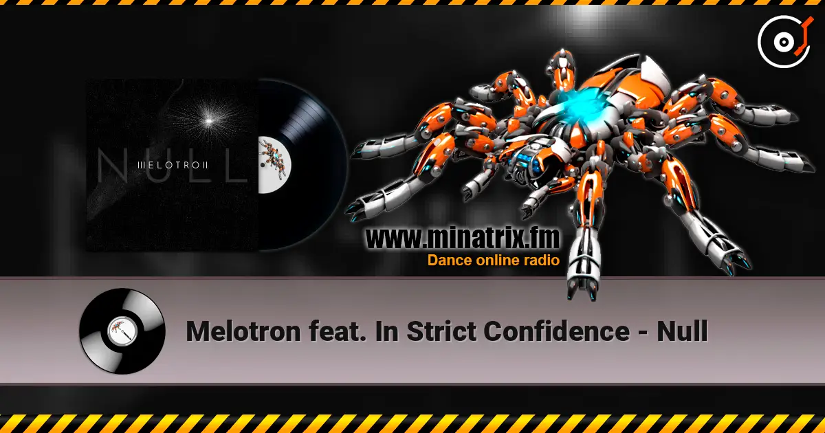 Melotron feat. In Strict Confidence - Null жоғары сапада онлайн тыңдау | Minatrix.FM