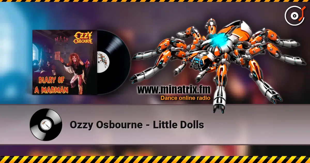 Ozzy Osbourne - Little Dolls online in hoher Qualität hören | Minatrix.FM