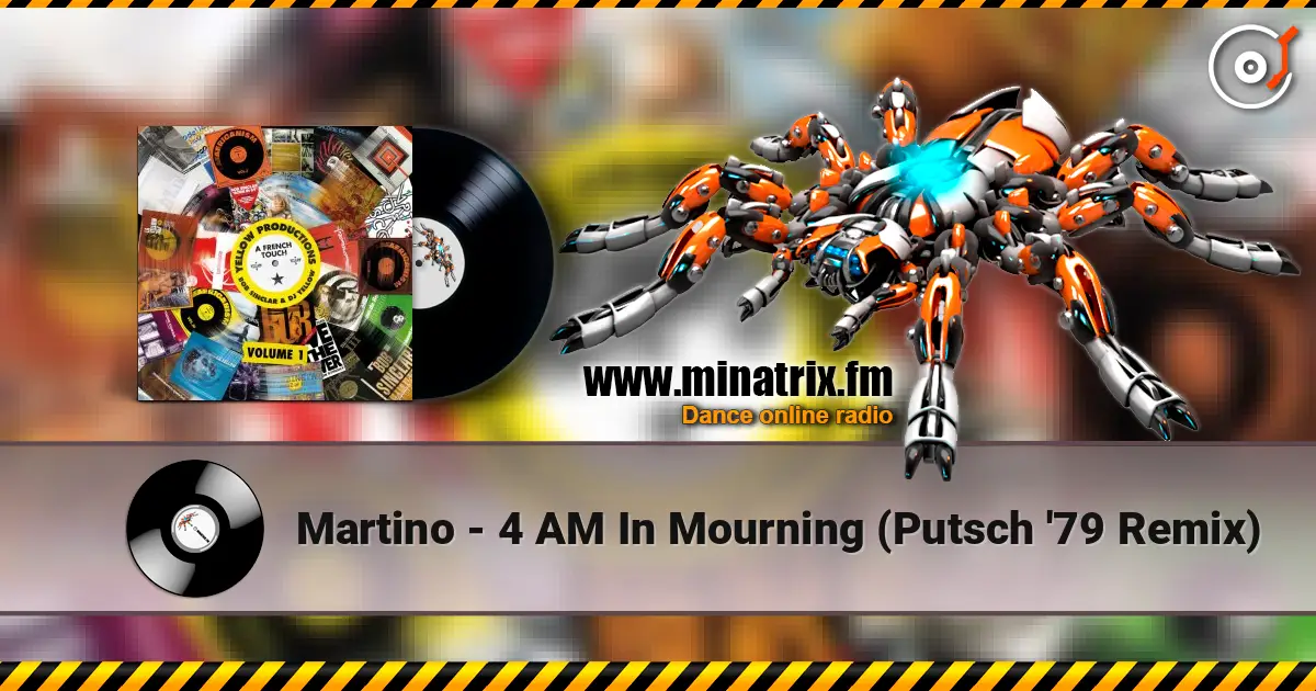 Martino - 4 AM In Mourning (Putsch '79 Remix) жоғары сапада онлайн тыңдау | Minatrix.FM