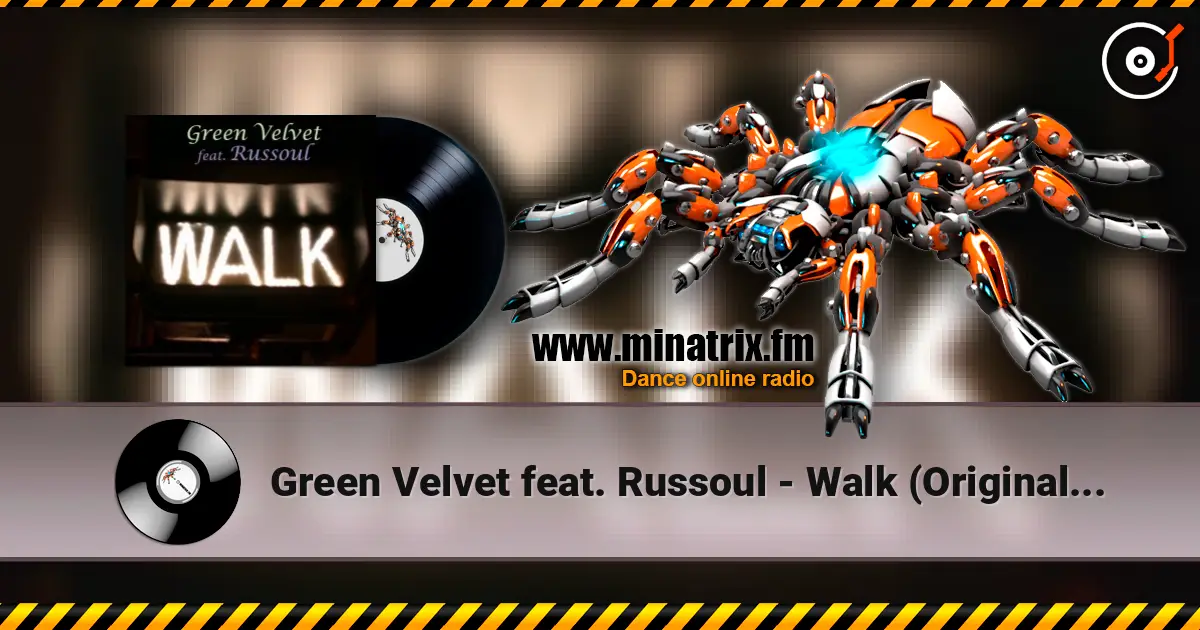 Green Velvet feat. Russoul - Walk (Original Mix) жоғары сапада онлайн тыңдау | Minatrix.FM