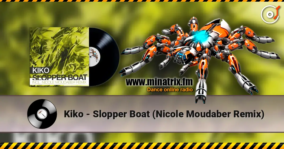 Kiko - Slopper Boat (Nicole Moudaber Remix) escuchar online en alta calidad | Minatrix.FM