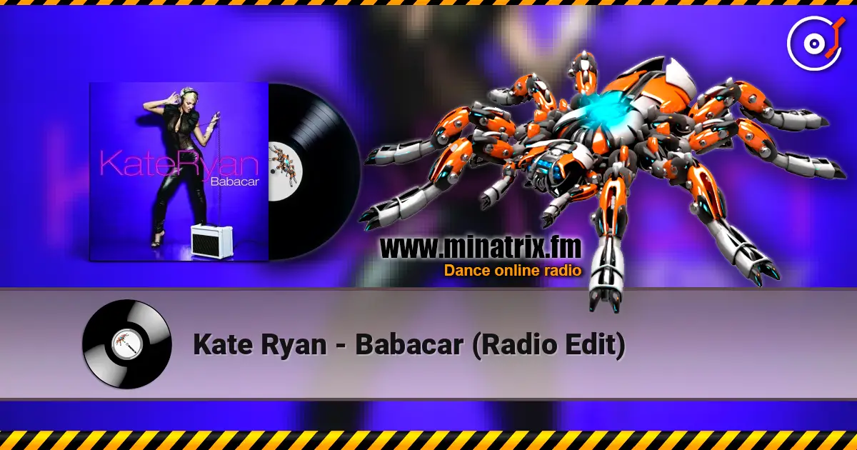 Kate Ryan - Babacar (Radio Edit) жоғары сапада онлайн тыңдау | Minatrix.FM