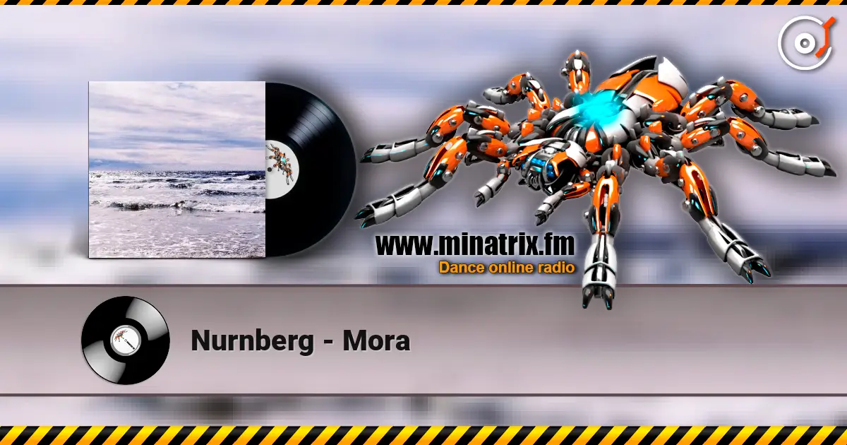 Nurnberg - Mora жоғары сапада онлайн тыңдау | Minatrix.FM