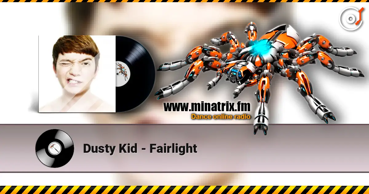 Dusty Kid - Fairlight escuchar online en alta calidad | Minatrix.FM