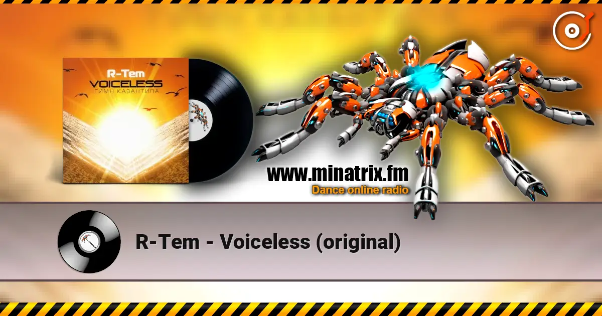 R-Tem - Voiceless (original) жоғары сапада онлайн тыңдау | Minatrix.FM