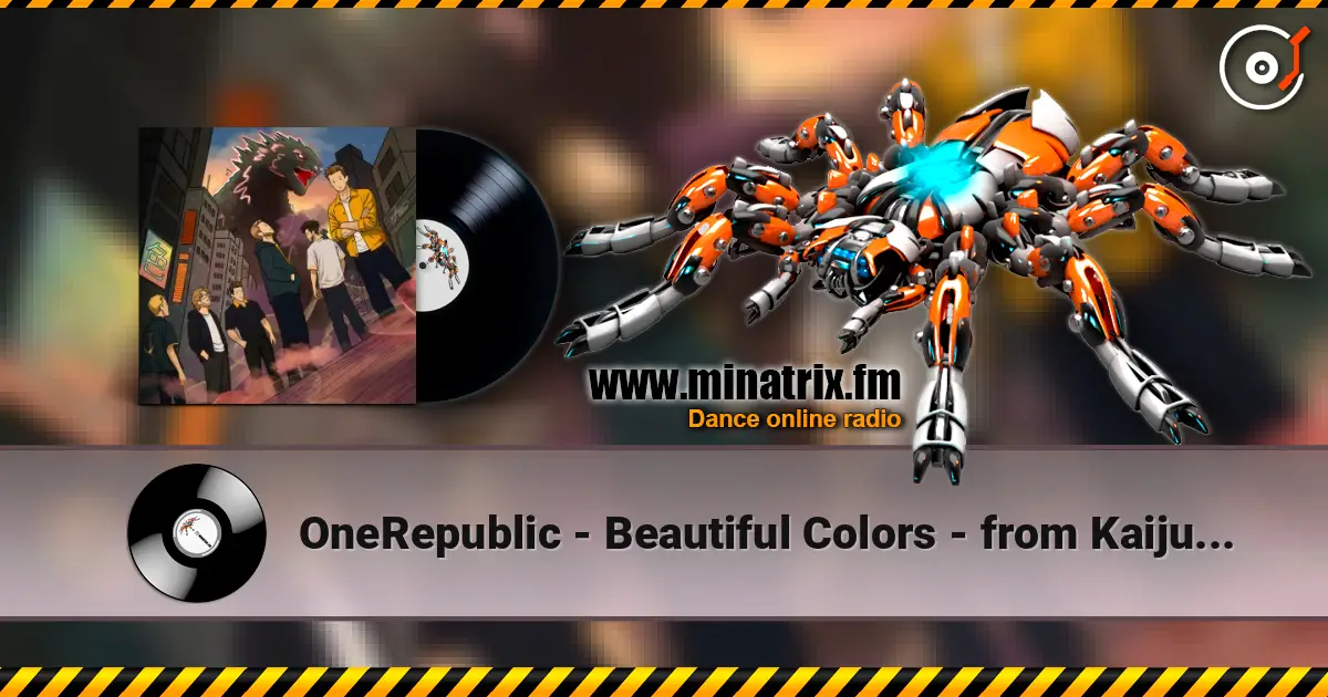 OneRepublic - Beautiful Colors - from Kaiju No. 8 (Rodan Version) жоғары сапада онлайн тыңдау | Minatrix.FM