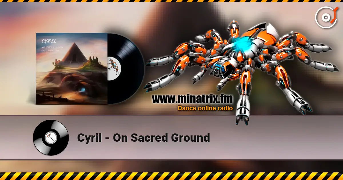 Cyril - On Sacred Ground жоғары сапада онлайн тыңдау | Minatrix.FM