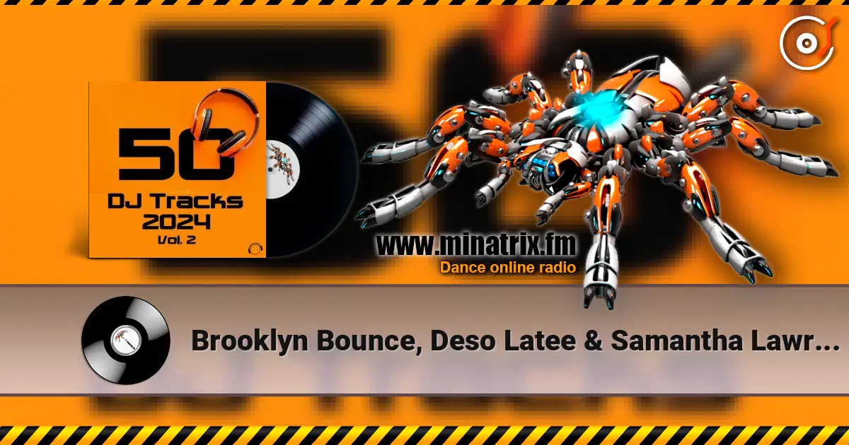 Brooklyn Bounce, Deso Latee & Samantha Lawrence - Love & Bass (Extended Mix) жоғары сапада онлайн тыңдау | Minatrix.FM