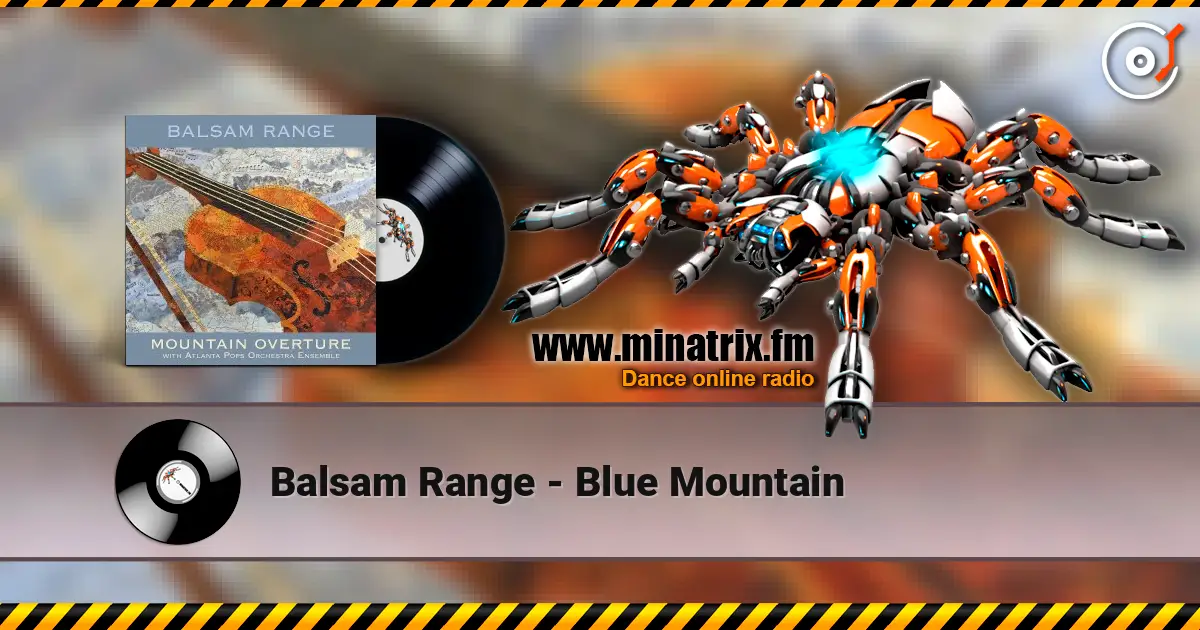 Balsam Range - Blue Mountain жоғары сапада онлайн тыңдау | Minatrix.FM