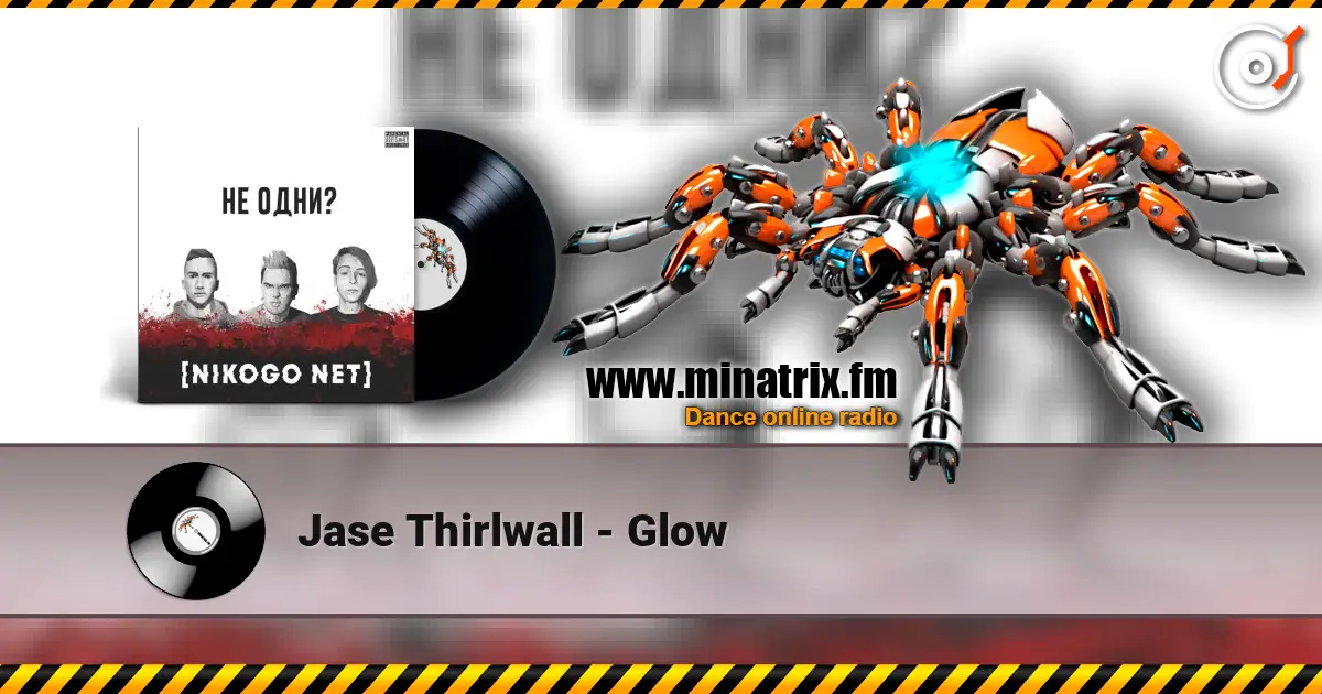 Jase Thirlwall - Glow жоғары сапада онлайн тыңдау | Minatrix.FM