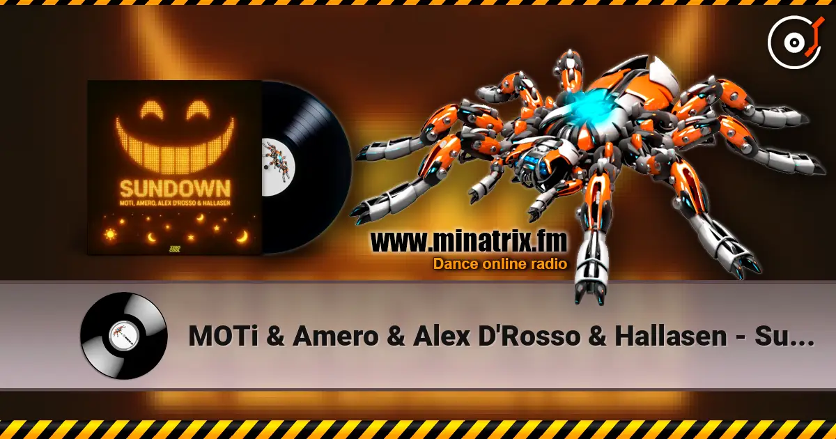MOTi & Amero & Alex D'Rosso & Hallasen - Sundown жоғары сапада онлайн тыңдау | Minatrix.FM