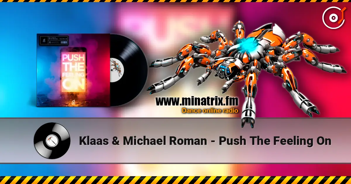 Klaas & Michael Roman - Push The Feeling On жоғары сапада онлайн тыңдау | Minatrix.FM