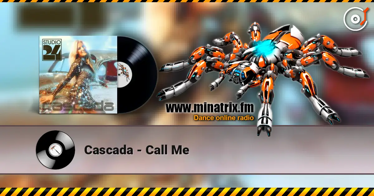 Cascada - Call Me 高品质在线收听 | Minatrix.FM
