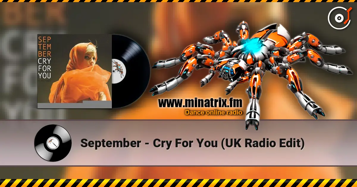 September - Cry For You (UK Radio Edit) жоғары сапада онлайн тыңдау | Minatrix.FM