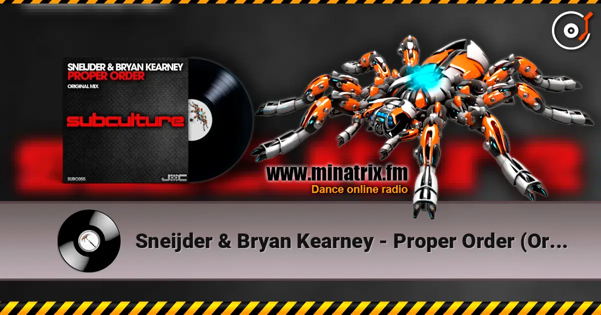 Sneijder & Bryan Kearney - Proper Order (Original Mix) жоғары сапада онлайн тыңдау | Minatrix.FM