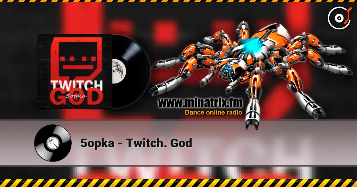 5opka - Twitch. God 高品质在线收听 | Minatrix.FM