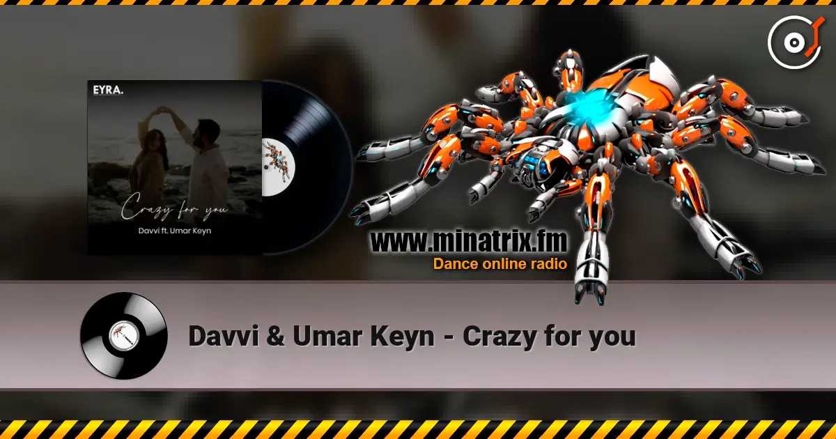 Davvi & Umar Keyn - Crazy for you жоғары сапада онлайн тыңдау | Minatrix.FM