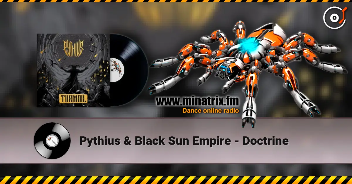 Pythius & Black Sun Empire - Doctrine жоғары сапада онлайн тыңдау | Minatrix.FM