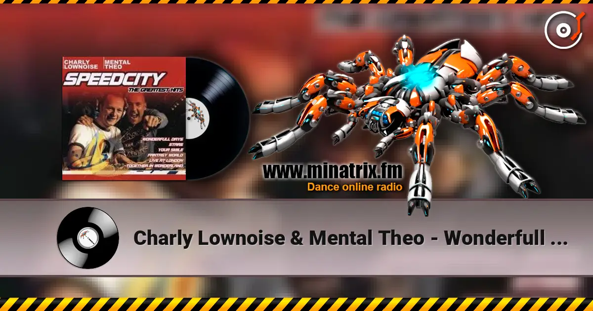 Charly Lownoise & Mental Theo - Wonderfull Days (Hard Mix) жоғары сапада онлайн тыңдау | Minatrix.FM