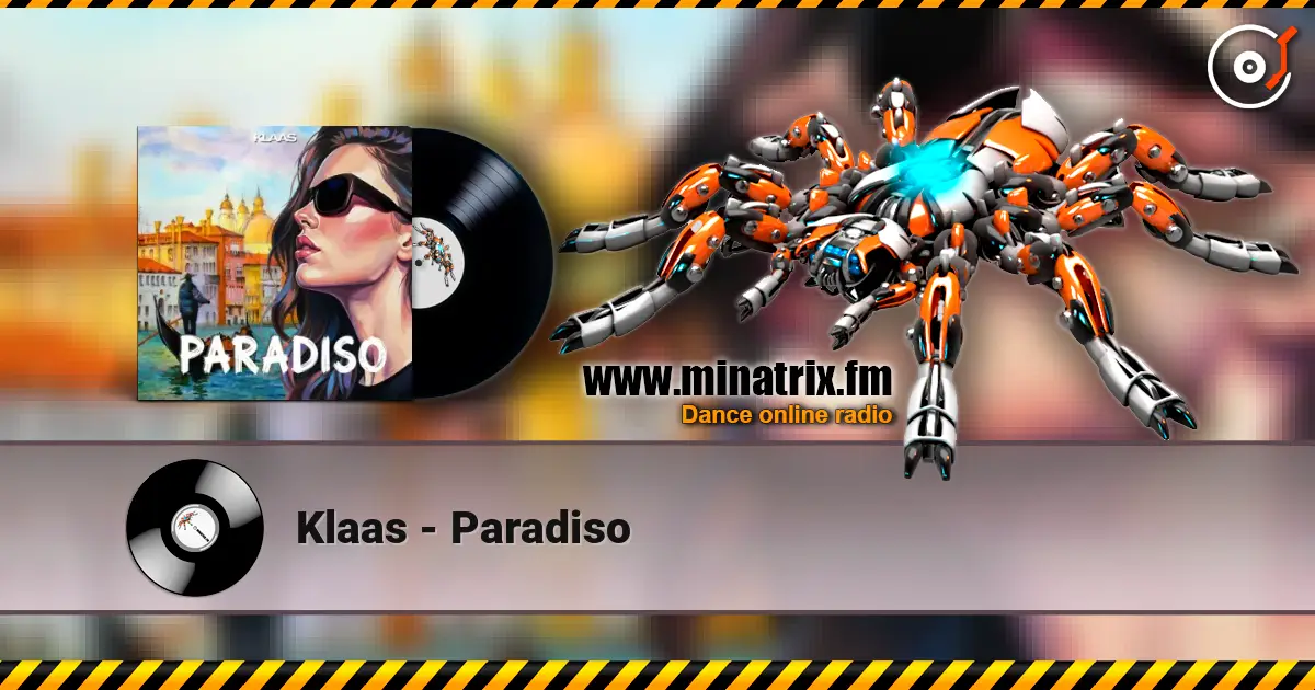 Klaas - Paradiso жоғары сапада онлайн тыңдау | Minatrix.FM