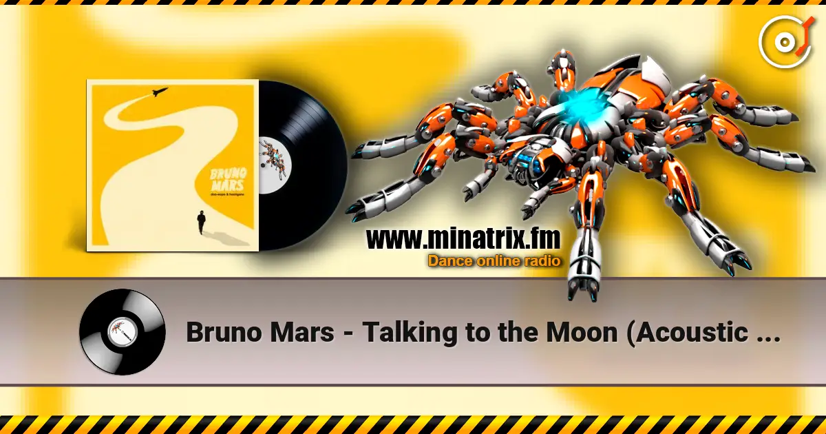 Bruno Mars - Talking to the Moon (Acoustic Piano Version) жоғары сапада онлайн тыңдау | Minatrix.FM