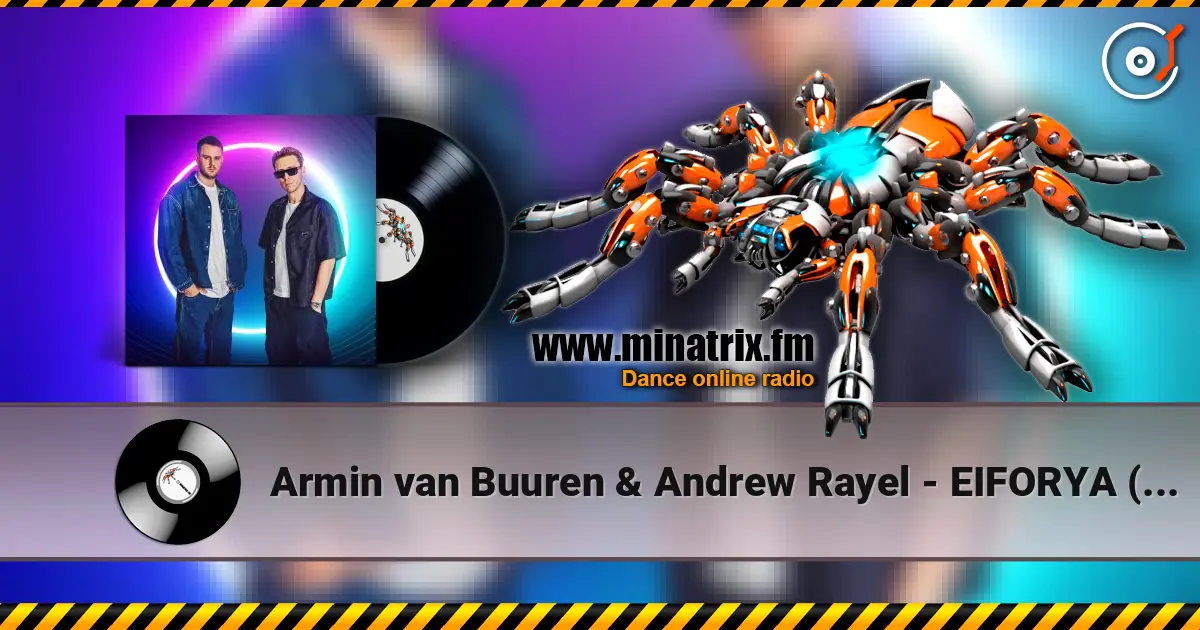Armin van Buuren & Andrew Rayel - EIFORYA (Bass Modulators Remix) жоғары сапада онлайн тыңдау | Minatrix.FM