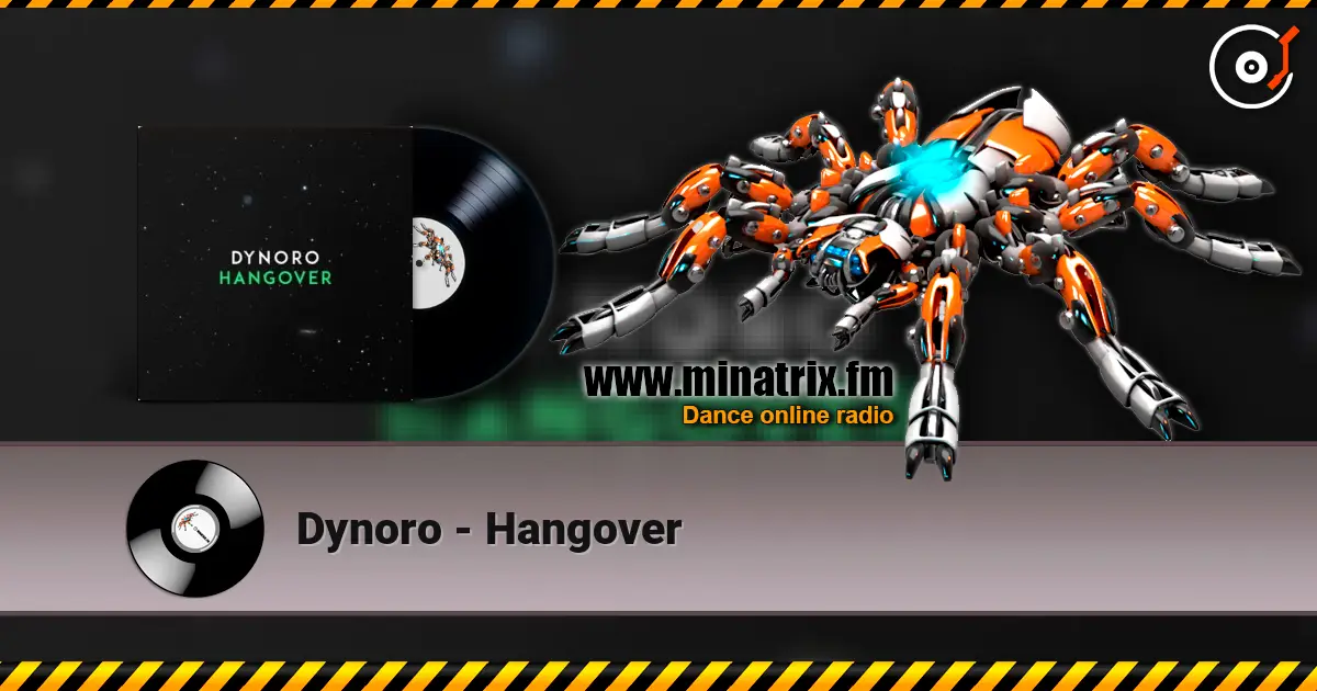 Dynoro - Hangover жоғары сапада онлайн тыңдау | Minatrix.FM