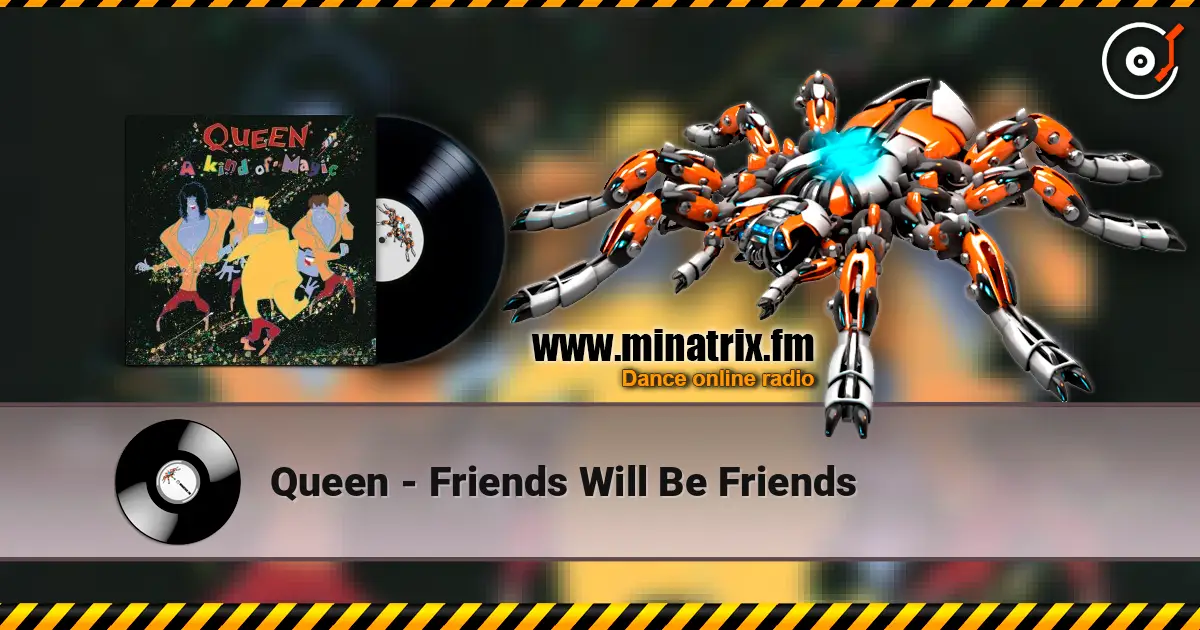 Queen - Friends Will Be Friends жоғары сапада онлайн тыңдау | Minatrix.FM