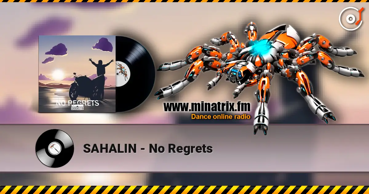 SAHALIN - No Regrets online in hoher Qualität hören | Minatrix.FM