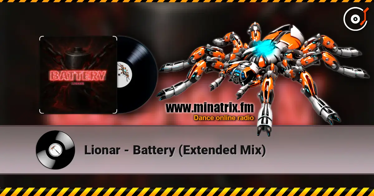Lionar - Battery (Extended Mix) escuchar online en alta calidad | Minatrix.FM