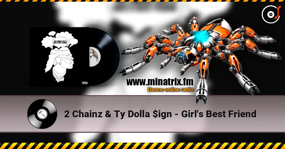2 Chainz & Ty Dolla $ign - Girl's Best Friend жоғары сапада онлайн тыңдау | Minatrix.FM