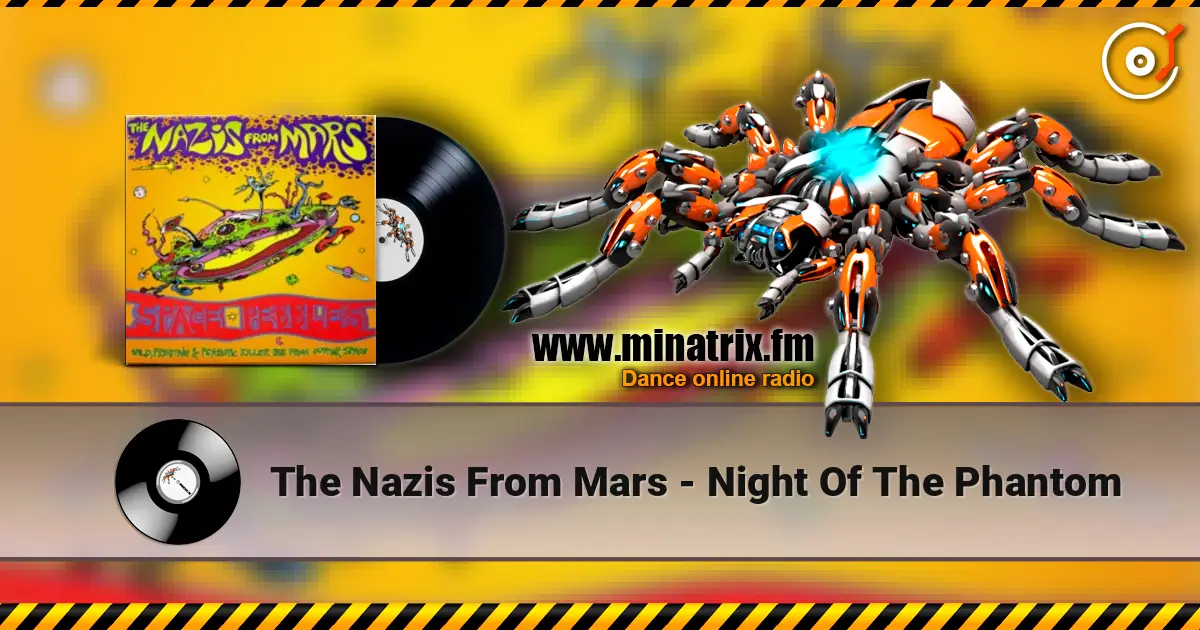 The Nazis From Mars - Night Of The Phantom жоғары сапада онлайн тыңдау | Minatrix.FM
