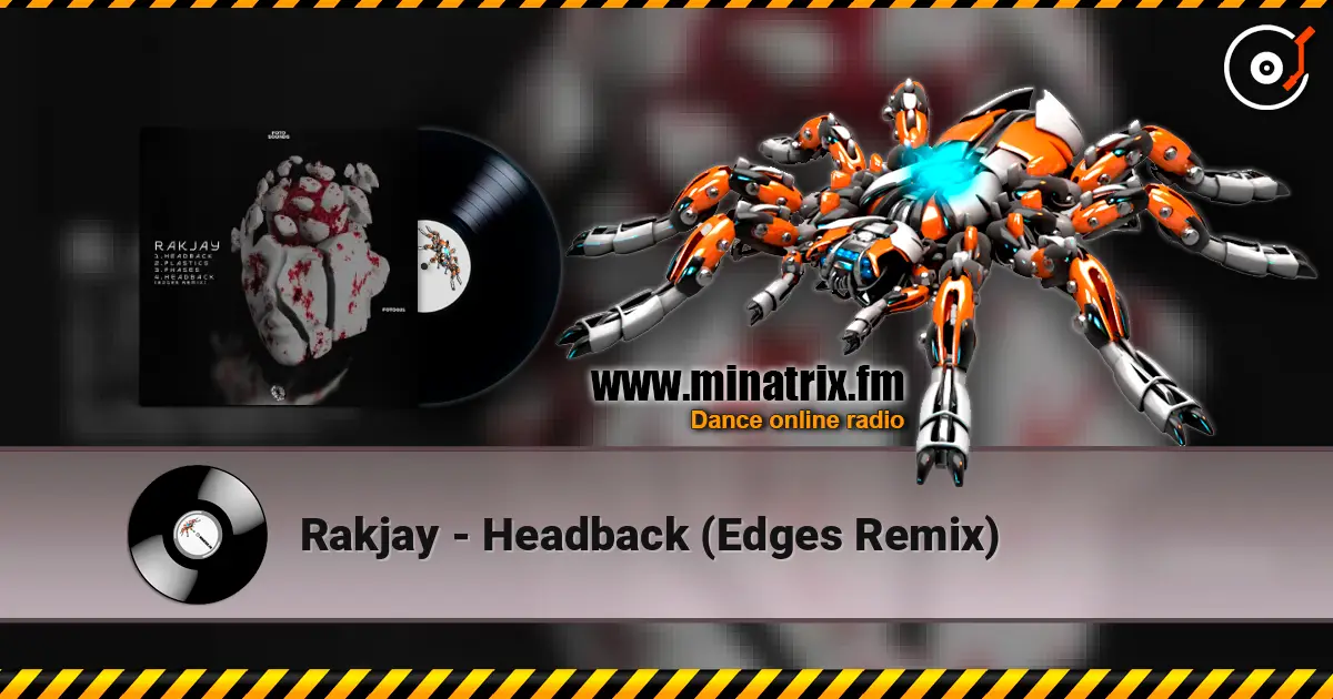 Rakjay - Headback (Edges Remix) жоғары сапада онлайн тыңдау | Minatrix.FM