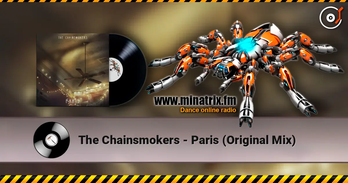 The Chainsmokers - Paris (Original Mix) 高品质在线收听 | Minatrix.FM