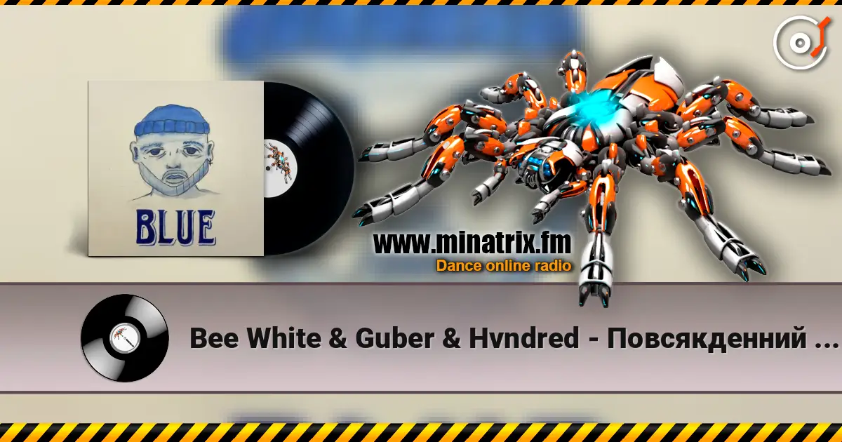 Bee White & Guber & Hvndred - Повсякденний хаслер 高品质在线收听 | Minatrix.FM