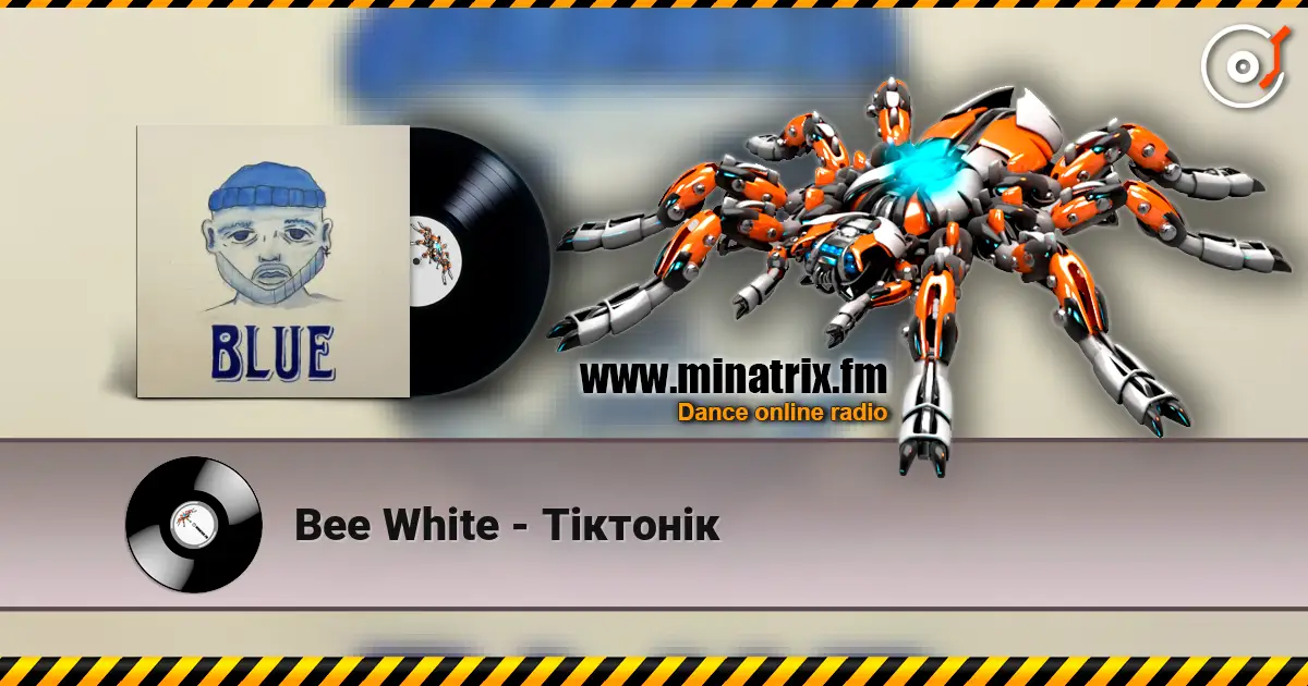 Bee White - Тіктонік 高品质在线收听 | Minatrix.FM