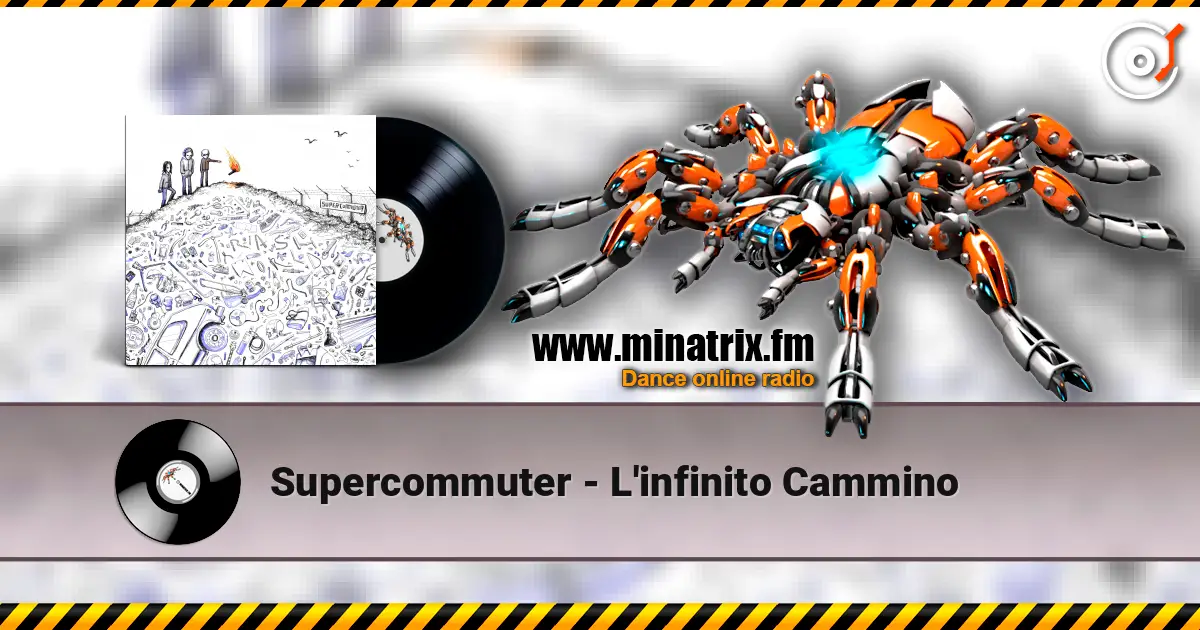 Supercommuter - L'infinito Cammino жоғары сапада онлайн тыңдау | Minatrix.FM