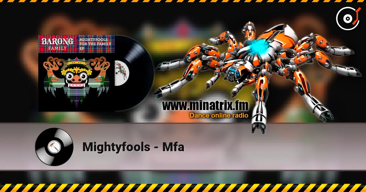 Mightyfools - Mfa 高品质在线收听 | Minatrix.FM