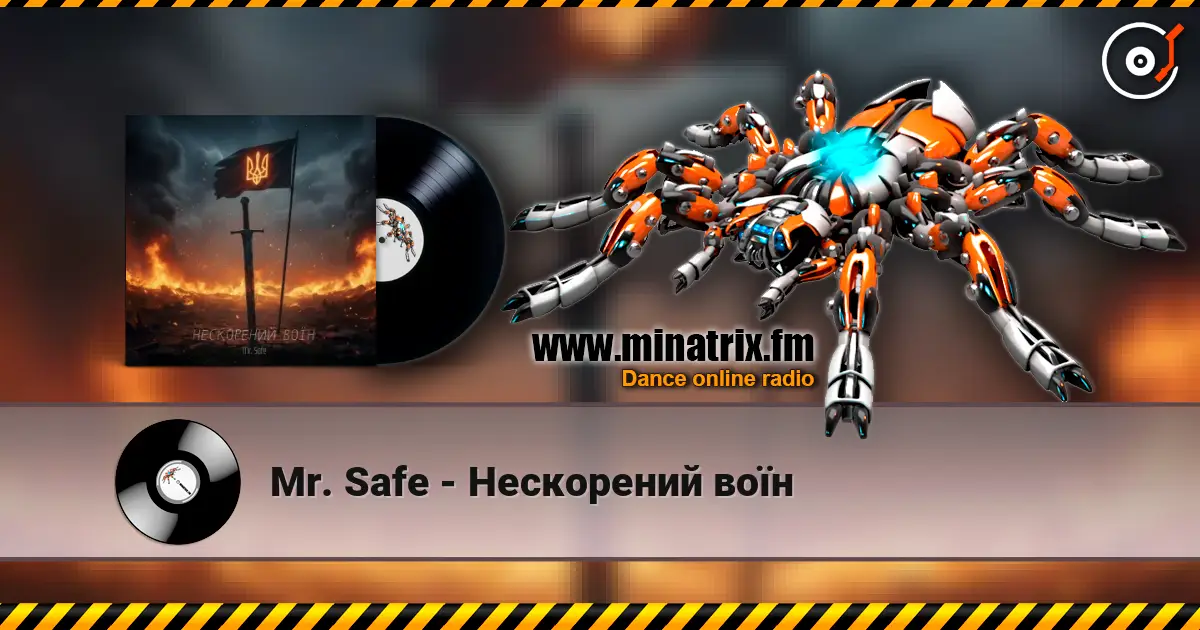Mr. Safe - Нескорений воїн 高品质在线收听 | Minatrix.FM